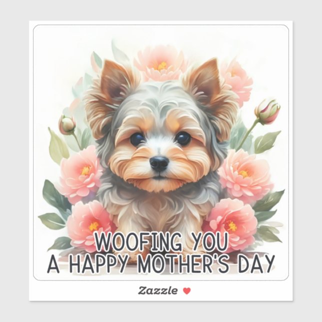 Yorkie Woofing You Happy Mother's Day - Sticker (Sheet)