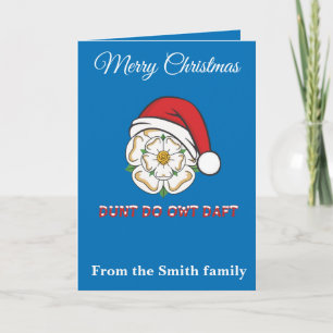 Yorkshire Christmas Dunt Do Owt Daft Card