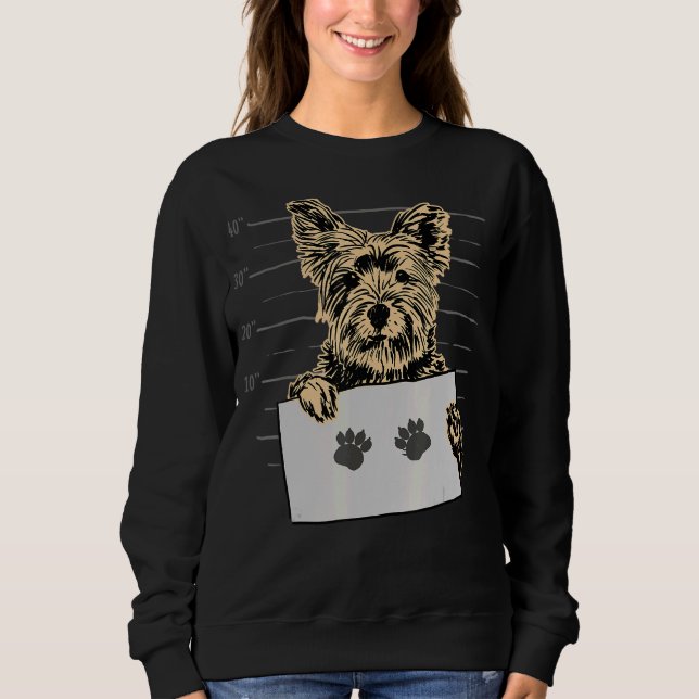 Yorkshire Mugshot Dog  Owner Sweatshirt (Front)