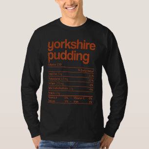 Yorkshire Pudding Nutrition Fact Thanksgiving Chri T-Shirt