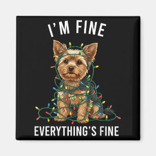 Yorkshire Terrier Christmas I'm Fine Everything Is Magnet