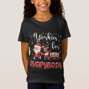 Yorkshire Terrier Christmas Yorkies For Everybody T-Shirt