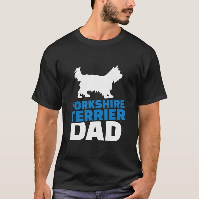 Yorkshire Terrier Dad T-Shirt (Front)