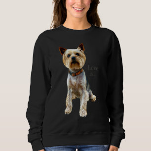 Yorkshire Terrier Dog Yorkie Mum Dad Love Terrier Sweatshirt