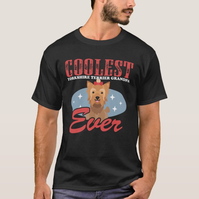 Yorkshire Terrier Grandpa Yorkie Dog Owner Yorkshi T-Shirt (Front)