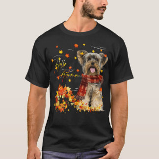Yorkshire Terrier Hello Autumn For Dog Lover Thank T-Shirt
