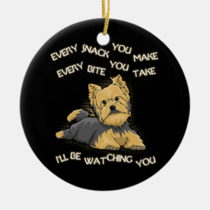 Yorkshire Terrier Snack You Make Every Bite You Ceramic Tree Decoration