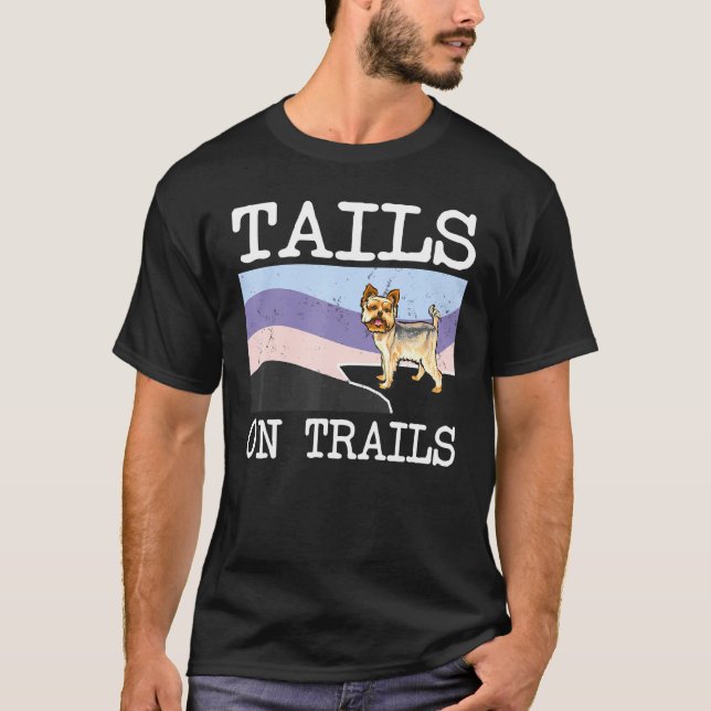 Yorkshire Terrier Tails On Trails Dog Hiking T-Shirt (Front)