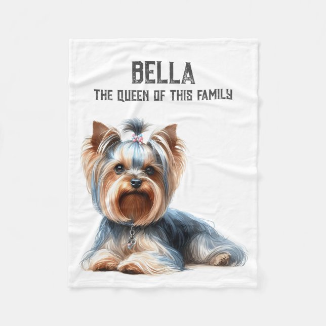 Yorkshire Terrier - THE QUEEN OF THIS FAMILY Fleece Blanket (Front)