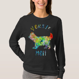 Yorkshire Terrier Yorkie Mum Yorkie Mama Dog Mum Y T-Shirt