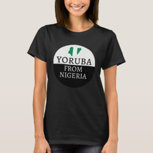 Yoruba From Nigeria  Ancestry Initiation DNA Resul T-Shirt