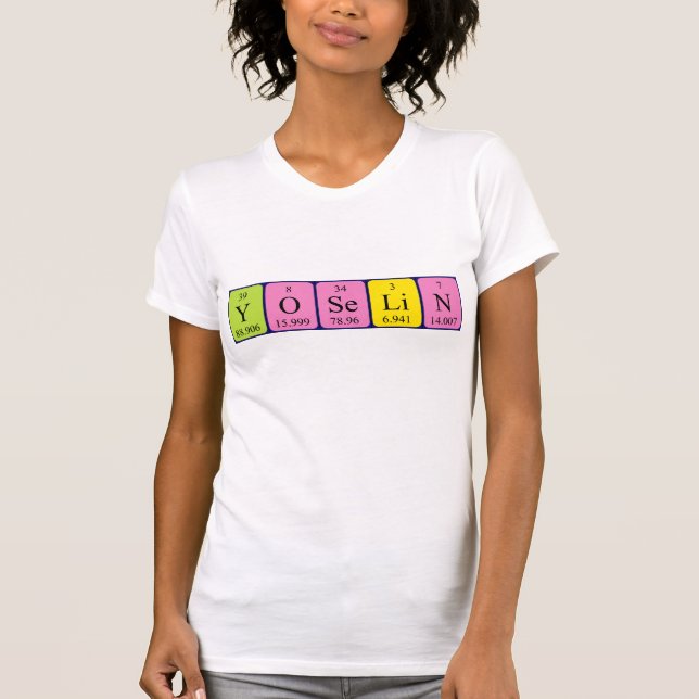 Yoselin periodic table name shirt (Front)