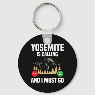 Yosemite Is Calling I Must Go Vacation National Pa Key Ring