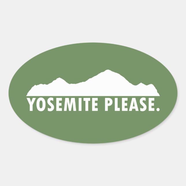 Yosemite Please Oval Sticker (Front)