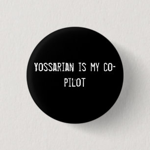 Yossarian is my co-pilot 3 cm round badge