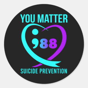 You 988 Suicide Prevention Awareness  Classic Round Sticker