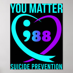 You 988 Suicide Prevention Awareness Poster