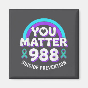 You 988 Suicide Prevention Awareness Rainbow Ribbo Magnet