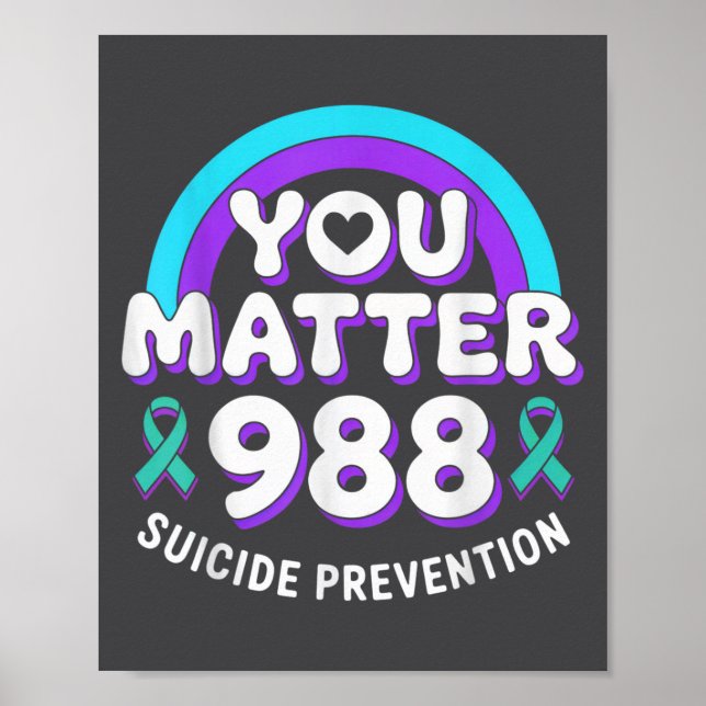 You 988 Suicide Prevention Awareness Rainbow Ribbo Poster (Front)