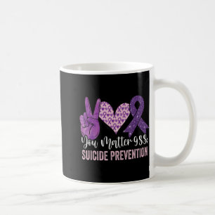 You 988 Suicide Prevention Awareness Ribbon  Coffee Mug