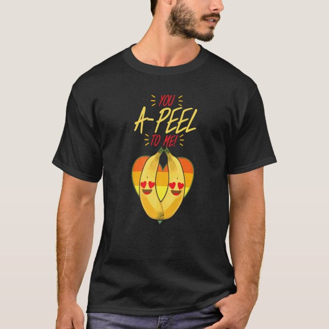 You A Peel To Me  Women Banana Yellow Fruit Love T-Shirt (Front)