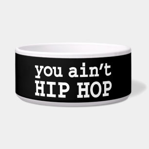 you ain't HIP HOP