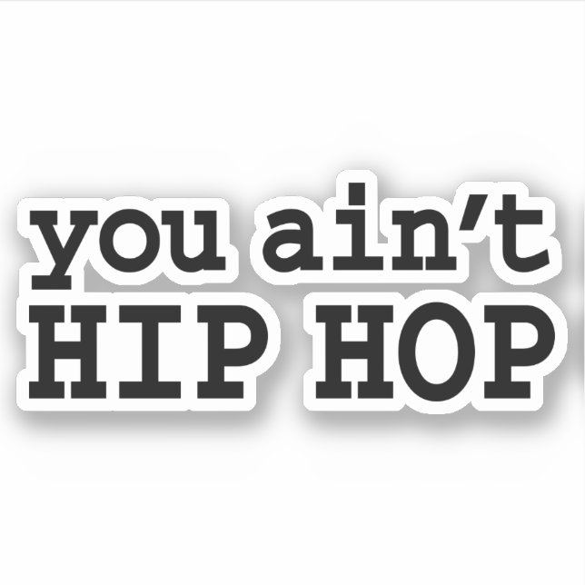 you ain't HIP HOP (Front)