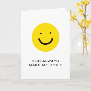 You Always Make Me  Smile Yellow Happy Face Love   Card