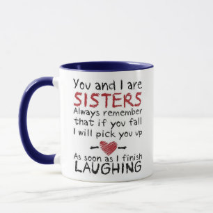 You and I are Sisters Design Mug