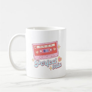 You And I Are The Perfect Mix Mug