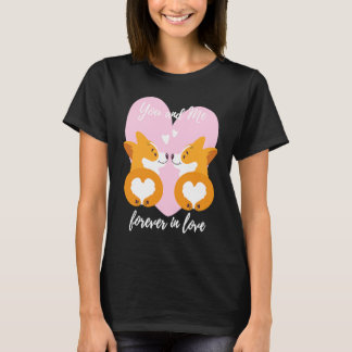 You And Me Forever In Love Valentine Couple Corg T-Shirt