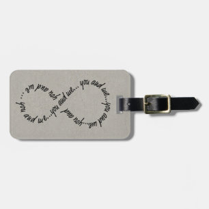 You and Me Infinity Luggage Tag w/ leather strap