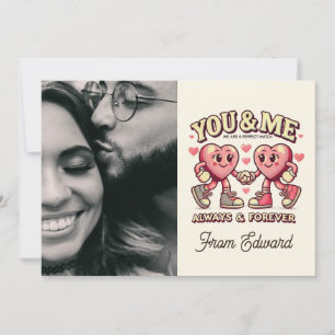 You and me perfect match valentines Photo Card