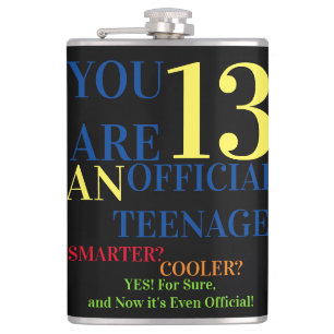 You Are 13 Official Teenager For Birthday Boy  Hip Flask