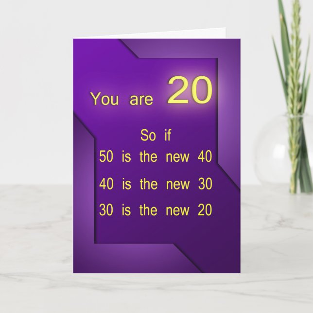 You are 20 (birthday) card (Front)