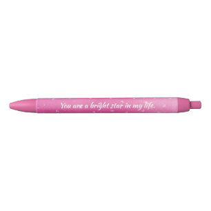 You are a bright star in my life, affirmation pens