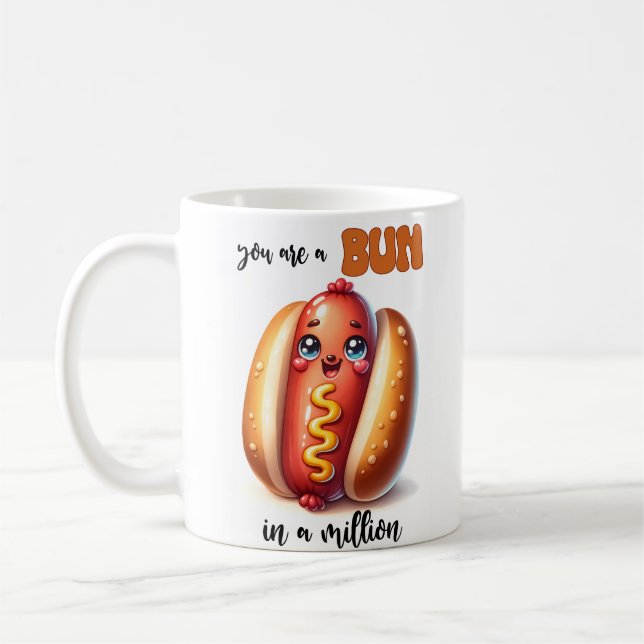 You are a bun in a million funny cute food  coffee mug (Left)