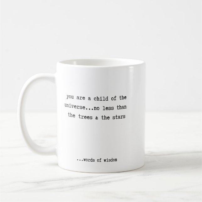 You Are A Child of the Universe Coffee Mug (Left)