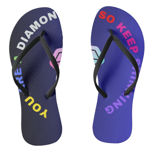 "You are a Diamond Flip Flops" Flops (Footbed)