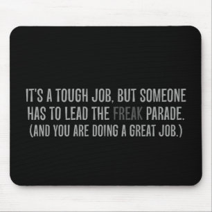 You are a excellent leader mouse mat