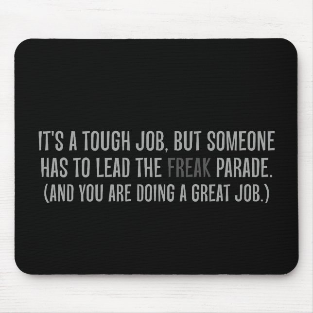 You are a excellent leader mouse mat (Front)