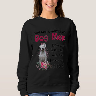 You Are A Fantastic Dog Mum Happy Mother's Day Lov Sweatshirt