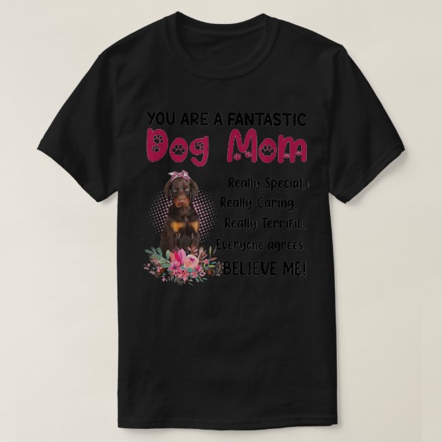 You Are A Fantastic Dog Mum Happy Mother's Day Lov T-Shirt (Design Front)