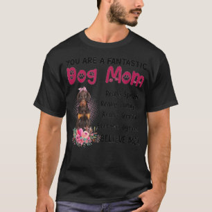 You Are A Fantastic Dog Mum Happy Mother's Day Lov T-Shirt