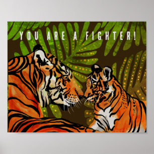 You are a fighter, tigers poster