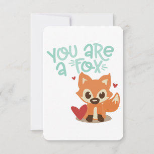 You Are a Fox Cute Animal Pun Design Flirty Va Invitation