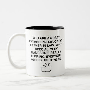 YOU ARE A GREAT FATHER-IN-LAW, GREAT FATHER-IN-LAW Two-Tone COFFEE MUG