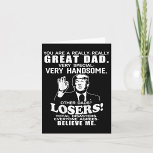 You Are A Great Great Dad Support Trump Fathers Da Card