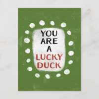 You Are A Lucky Duck Postcard