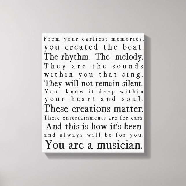You Are A Musician Canvas Print (Front)